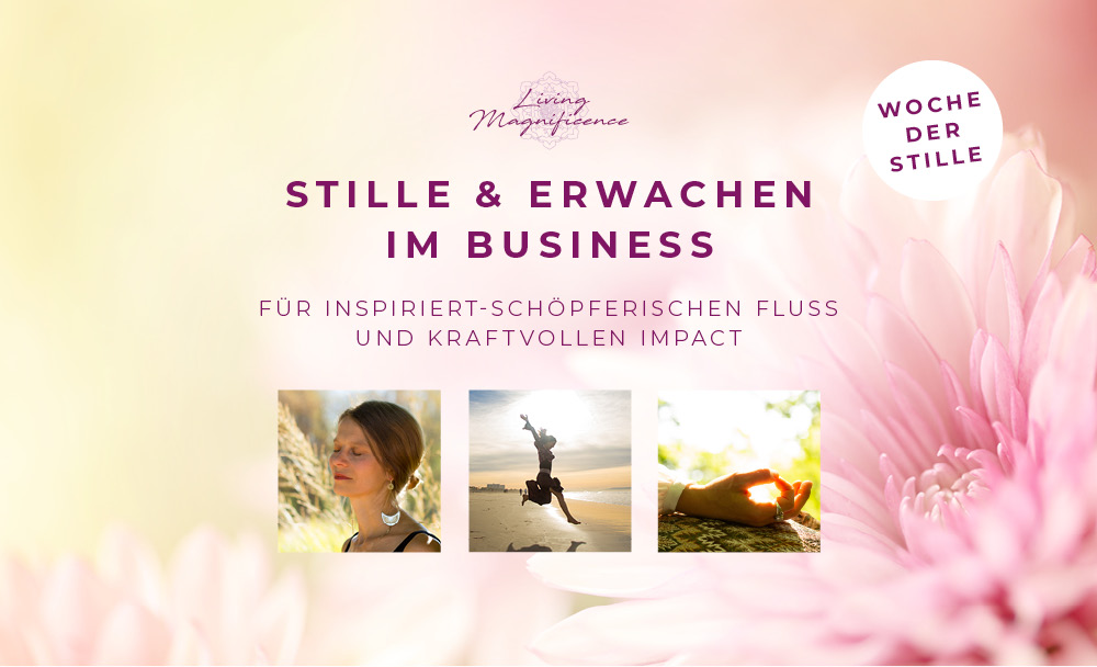 Stille & Erwachen im Business