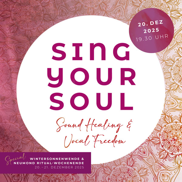 Sing Your Soul | Sound Healing und Vocal Freedom mit Yeshi Choedon in Freiburg, Klangreise, Klangschalen, Singkreis